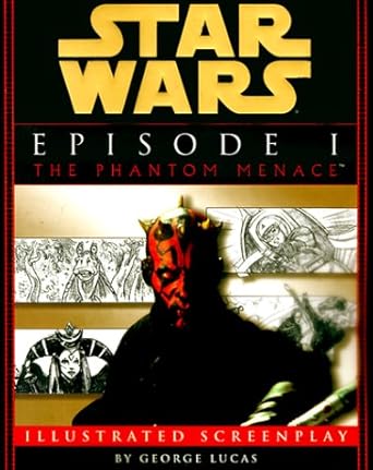 Book Review: ‘Star Wars Episode I: The Phantom Menace –  The Illustrated&nbsp;Screenplay’
