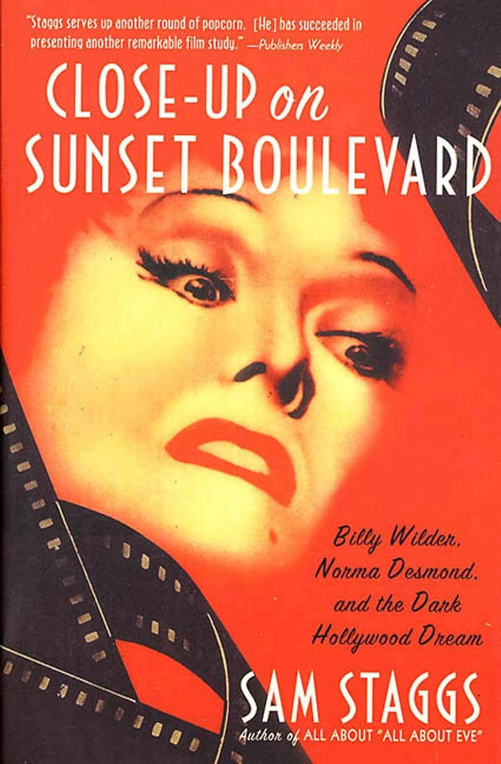 Book Review: ‘Close-up on Sunset Boulevard: Billy Wilder, Norma Desmond, and the Dark Hollywood&nbsp;Dream’