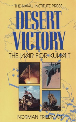 Book Review: ‘Desert Victory: The War for&nbsp;Kuwait’